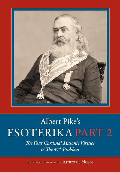 Albert Pike’s Esoterika
