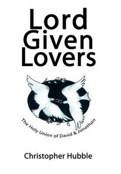 Lord Given Lovers
