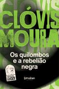 Os quilombos e a rebelião negra