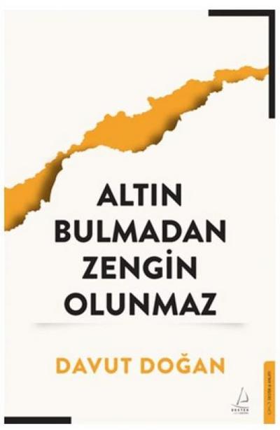 Altin Bulmadan Zengin Olunmaz