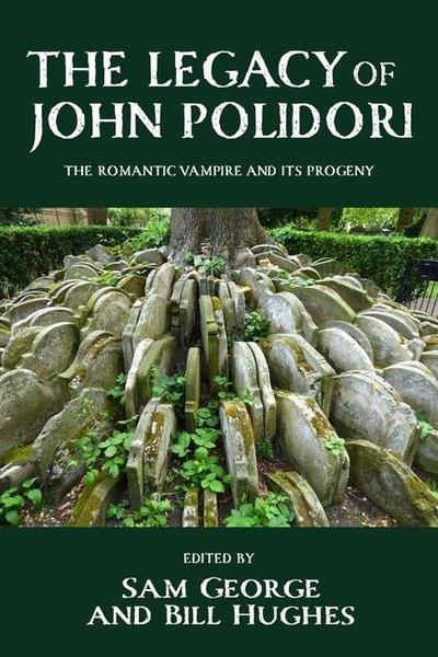 The Legacy of John Polidori