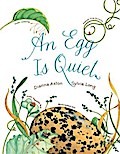 Egg Is Quiet