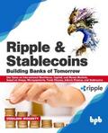 Ripple And Stablecoins: Building Banks of Tomorrow