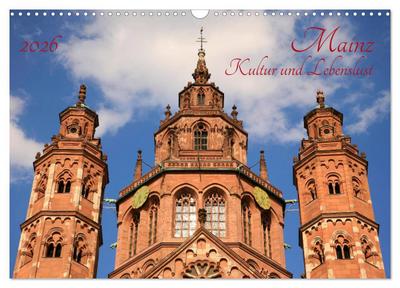 Mainz Kultur und Lebenslust (Wandkalender 2026 DIN A3 quer), CALVENDO Monatskalender