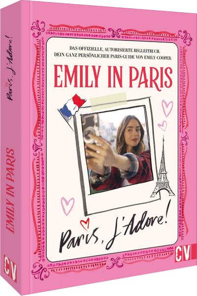 Emily in Paris: Paris, J’Adore!