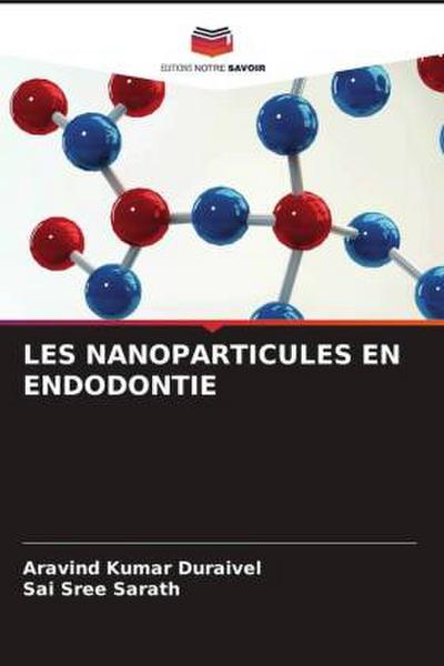 LES NANOPARTICULES EN ENDODONTIE