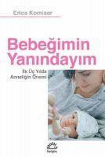 Bebegimin Yanindayim