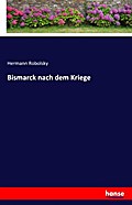 Bismarck nach dem Kriege