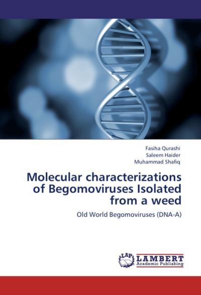 Molecular characterizations of Begomoviruses Isolated from a weed