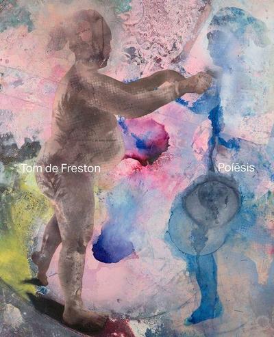 Tom de Freston - Poiesis