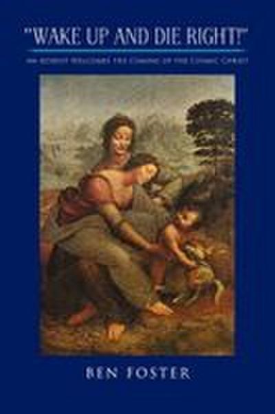 Wake Up and Die Right!’’