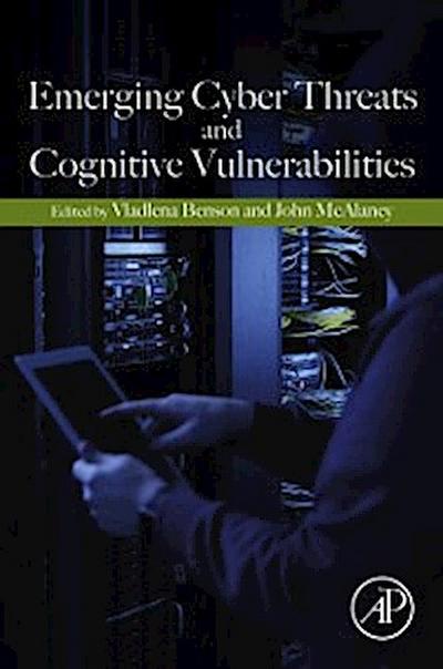 Emerging Cyber Threats and Cognitive Vulnerabilities