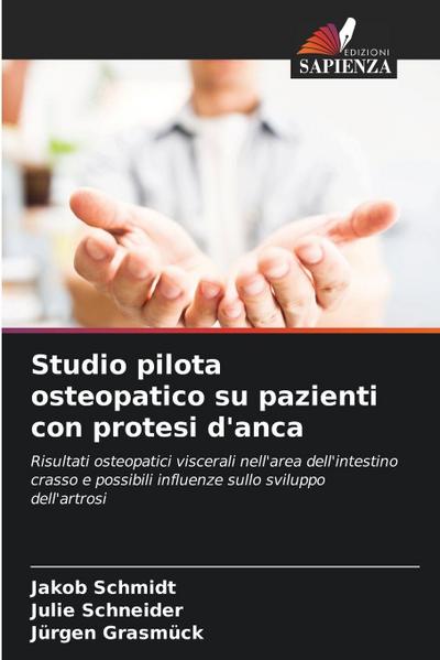 Studio pilota osteopatico su pazienti con protesi d’anca