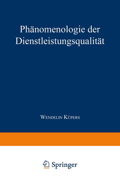 Phänomenologie in der Dienstleistungsqualität