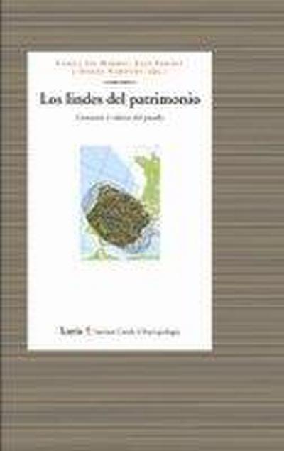 Los lindes del patrimonio : consumo y valores del pasado