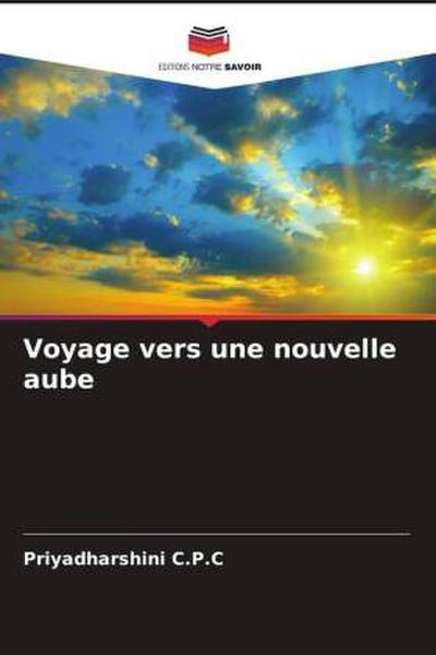 Voyage vers une nouvelle aube