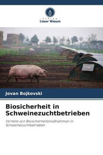 Biosicherheit in Schweinezuchtbetrieben