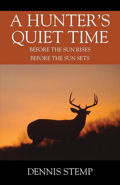 A Hunter’s Quiet Time