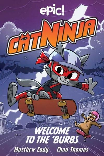 Cat Ninja: Welcome to the ’Burbs