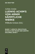 Armuth, Reichthum, Schuld und Busze der Gräfin Dolores, Band 1