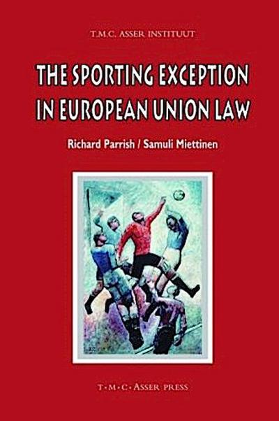 The Sporting Exception in European Union Law