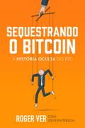 Sequestrando o Bitcoin
