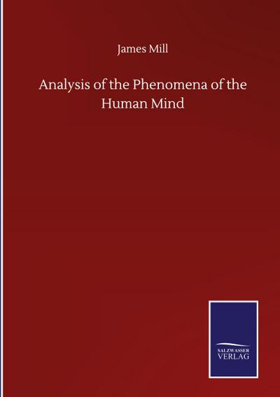 Analysis of the Phenomena of the Human Mind