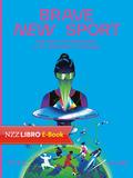 Brave New Sport