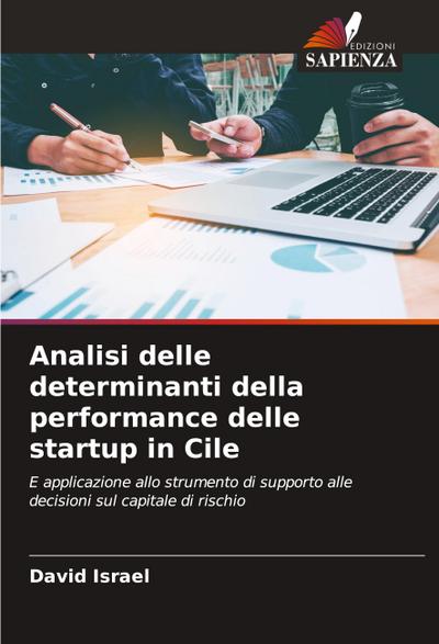 Analisi delle determinanti della performance delle startup in Cile