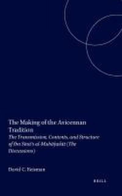 The Making of the Avicennan Tradition