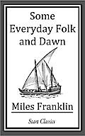 Some Everyday Folk and Dawn