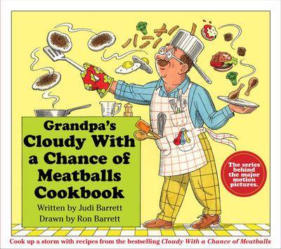 Grandpa’s Cloudy with a Chance of Meatballs Cookbook
