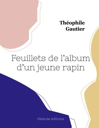 Feuillets de l’Album d’un jeune rapin