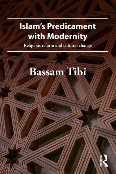 Islam’s Predicament with Modernity
