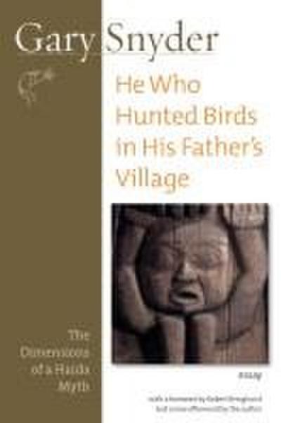 He Who Hunted Birds in His Father’s Village