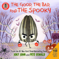The Bad Seed Presents: The Good, the Bad, and the Spooky