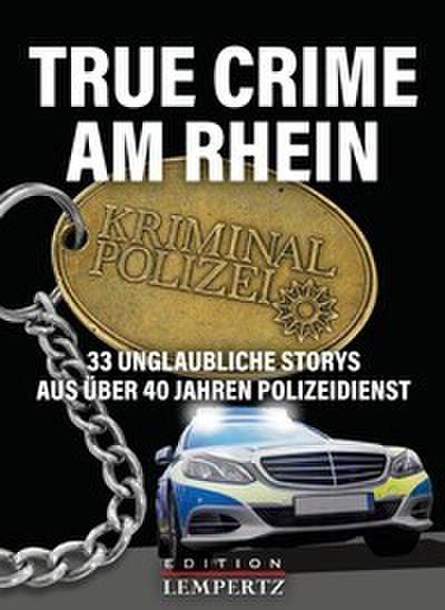 True Crime am Rhein