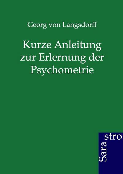 Kurze Anleitung zur Erlernung der Psychometrie