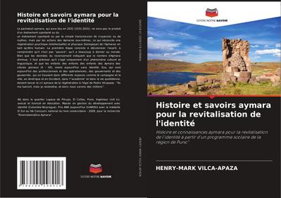 Histoire et savoirs aymara pour la revitalisation de l’identité