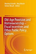 Old-Age Provision and Homeownership – Fiscal Incentives and Other Public Policy Options