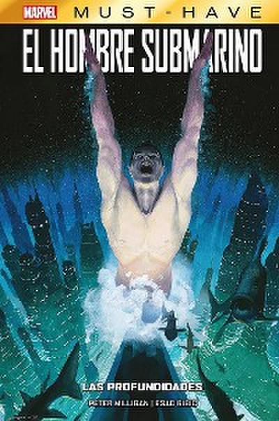 Marvel Must Have. El hombre submarino. Las profundidades