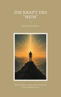 Die Kraft des "Nein"