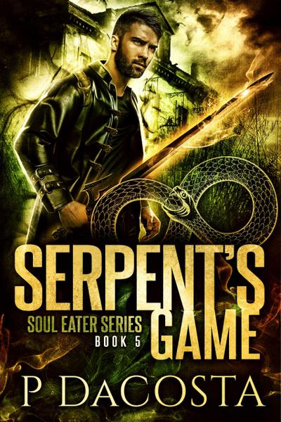 Serpent’s Game (The Soul Eater, #5)