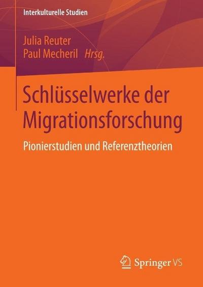 Schlüsselwerke der Migrationsforschung