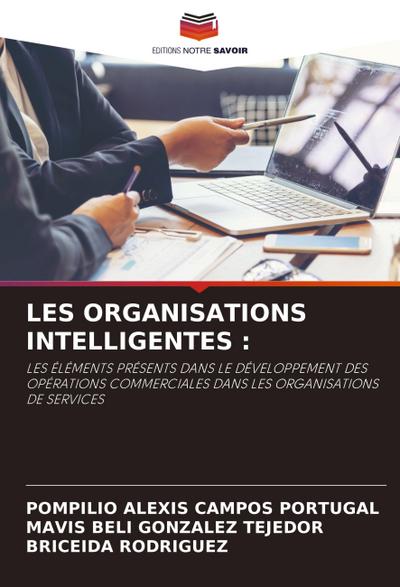LES ORGANISATIONS INTELLIGENTES :
