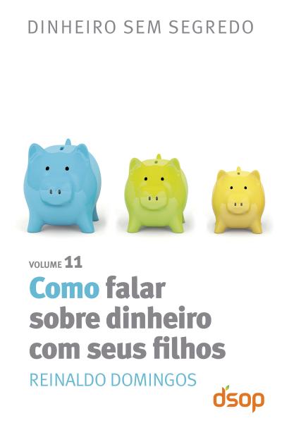 Como falar sobre dinheiro com seus filhos