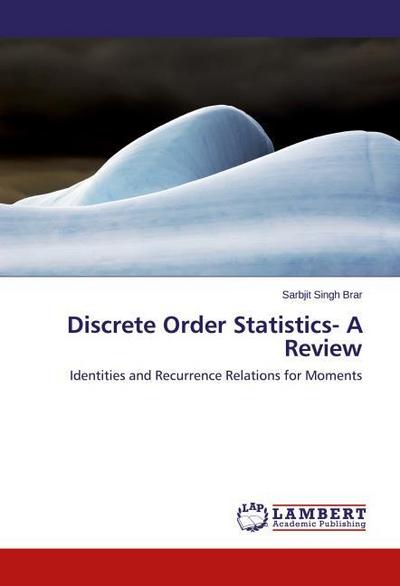 Discrete Order Statistics- A Review