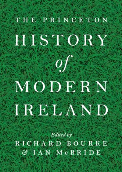 The Princeton History of Modern Ireland