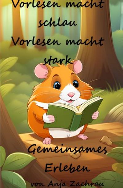 Vorlesen macht schlau, Vorlesen macht stark