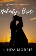 Nobody’s Bride